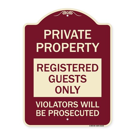 Signmission Registered Guests Violators Will Prosecuted Heavy-Gauge Aluminum Sign, 24" H, BU-1824-23225 A-DES-BU-1824-23225